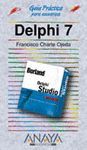 DELPHI 7.GUIA PRACTICA PARA USUARIOS