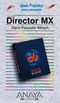 MACROMEDIA DIRECTOR MX.GUIA PRACTICA PARA USUARIOS