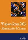 WINDOWS SERVER 2003. ADMINISTRACIN DE SISTEMAS