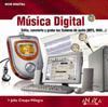 MUSICA DIGITAL:EDITA,CONVIERTE Y GRABA TUS FICHEROS DE AUDIO (MP3,WAV)