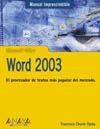 MICROSOFT OFFICE WORD 2003.MANUAL IMPRESCINDIBLE
