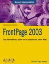 MICROSOFT OFFICE FRONTPAGE 2003.MANUAL IMPRESCINDIBLE
