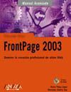 MICROSOFT OFFICE FRONTPAGE 2003.MANUAL AVANZADO