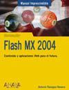 FLASH MX 2004,CONTENIDO Y APLICACIONES WEB PARA EL FUTURO