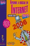 APRENDE A BUSCAR EN INTERNET, ED. 2006