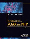 INTRODUCCIN A AJAX CON PHP