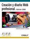 CREACI�N Y DISE�O WEB PROFESIONAL. EDICI�N 2008