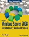 WINDOWS SERVER 2008. INSTALACIN Y ADMINISTRACIN
