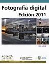 FOTOGRAF�A DIGITAL. EDICI�N 2011