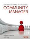 COMMUNITY MANAGER. CONVI�RTETE EN EXPERTO EN  