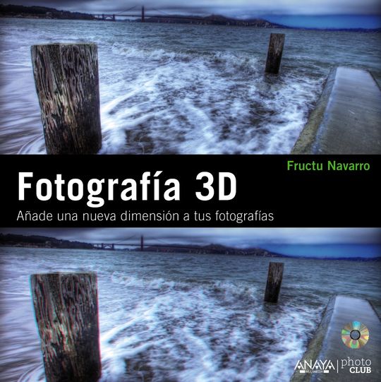 FOTOGRAFA 3D. AADE UNA NUEVA DIMENSIN A TUS FOTOGRAFAS