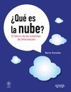 QU ES LA NUBE? EL FUTURO DE LOS SISTEMAS DE INFORMACIN