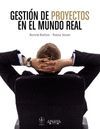 GESTI�N DE PROYECTOS EN EL MUNDO REAL