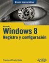 WINDOWS 8. REGISTRO Y CONFIGURACI�N
