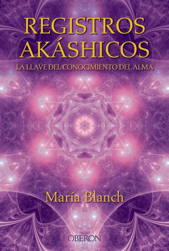 REGISTROS AKSHICOS. LA LLAVE DEL CONOCIMIENTO DEL ALMA