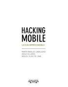 HACKING MOBILE. LA GU�A IMPRESCINDIBLE