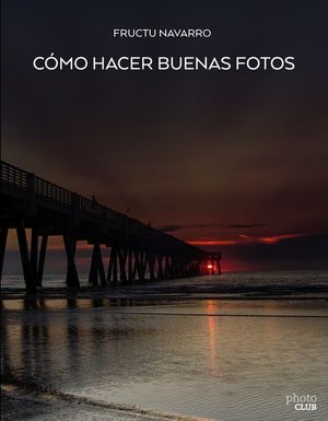 CMO HACER BUENAS FOTOS