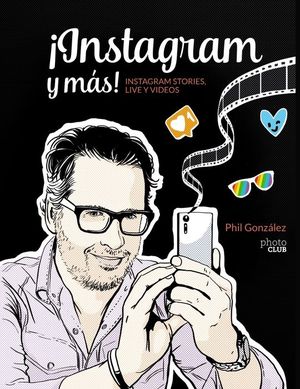 �INSTAGRAM Y M�S! INSTAGRAM STORIES, LIVE Y V�DEOS
