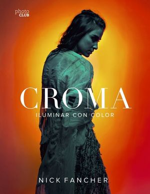 CROMA. ILUMINAR CON COLOR