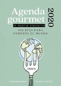 AGENDA GOURMET 2020: 366 DIAS PARA COMERTE EL MUNDO