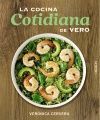 LA COCINA COTIDIANA DE VERO