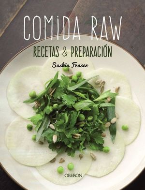 COMIDA RAW. RECETAS Y PREPARACIN