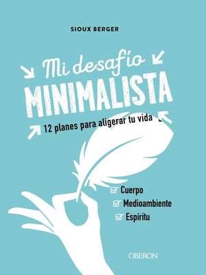 MI DESAFO MINIMALISTA. 12 PLANES PARA ALIGERAR TU VIDA