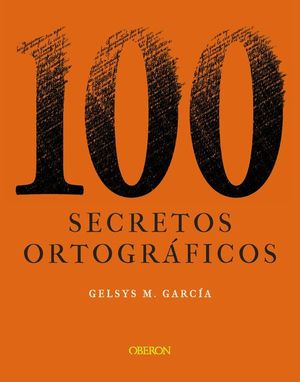 100 SECRETOS ORTOGRAFICOS