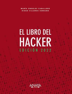 EL LIBRO DEL HACKER. EDICION 2022