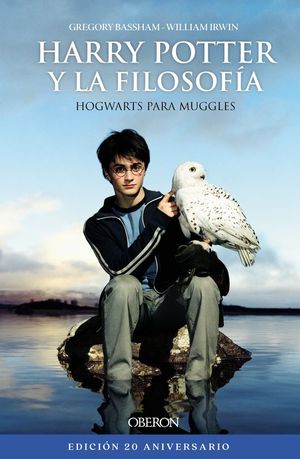 HARRY POTTER Y LA FILOSOFIA. HOGWARTS PARA MUGGLES