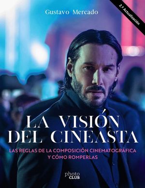 LA VISION DEL CINEASTA