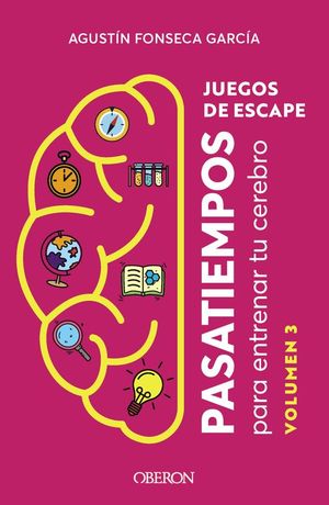 JUEGOS DE ESCAPE. VOLUMEN 3