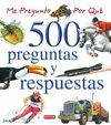 ME PREGUNTO POR QUE. 500 PREGUNTAS Y RESPUESTAS