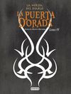 LA HORDA DEL DIABLO. LA PUERTA DORADA. LIBRO IV