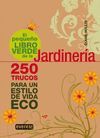 EL PEQUE�O LIBRO VERDE DE LA JARDINER�A