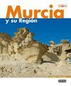 MURCIA Y SU REGI�N. MONUMENTAL Y TUR�STICA