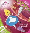 ALICIA EN EL PAS DE LAS MARAVILLAS. ALICIA LLEGA A PALACIO. LECTURA NIVEL 2