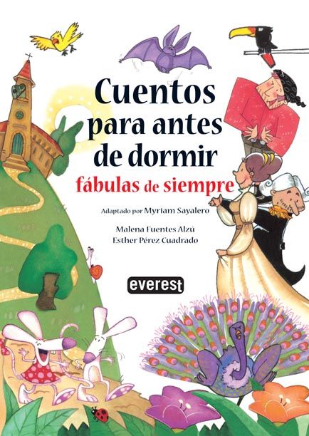 CUENTOS PARA ANTES DE DORMIR. F�BULAS DE SIEMPRE