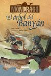 MONDRAG�. EL �RBOL DE BANY�N. LIBRO 4