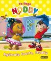 YA LLEGA NODDY. AGRRATE FUERTE, NODDY