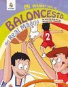 MI PRIMER LIBRO DE BALONCESTO DEL REAL MADRID