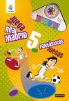 JUEGA CON EL REAL MADRID. 5 FANT�STICOS JUEGOS. LIBRO DE CART�N GIGANTE