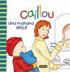 CAILLOU. UNA MAANA DIFCIL
