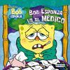 BOB ESPONJA VA AL M�DICO
