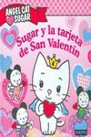 ANGEL CAT SUGAR. SUGAR Y LA TARJETA DE SAN VALENT�N