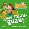�GUAU-MIAU-GUAU!. LA TIENDA DE ANIMALES