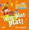 �PLAT-PLAT-PLAT!. FELIZ CUMPLEA�OS