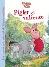 WINNIE THE POOH. PIGLET EL VALIENTE