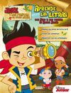 JAKE Y LOS PIRATAS DE NUNCA JAM�S. APRENDE LAS LETRAS CON JAKE Y LOS PIRATAS DE