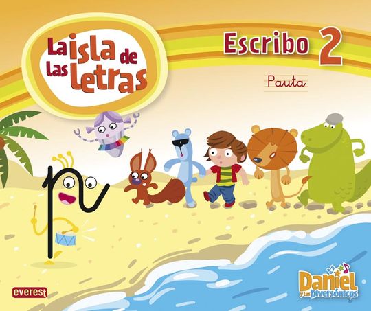 DANIEL Y LOS DIVERS�NICOS. LA ISLA DE LAS LETRAS. ESCRIBO 2 PAUTA